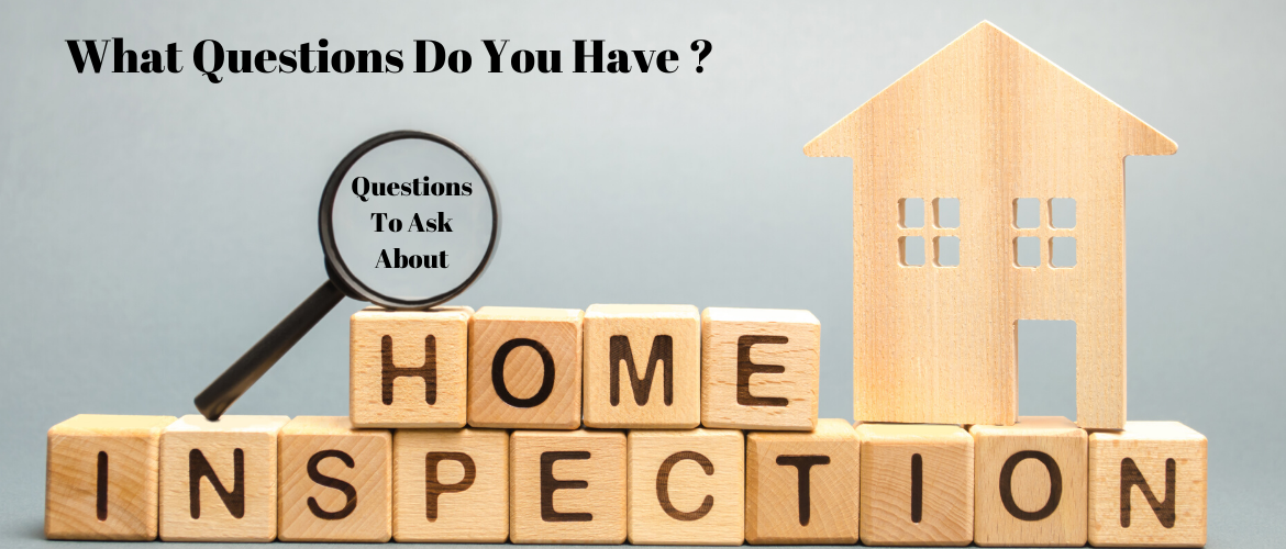 Questions to ask about home inspections